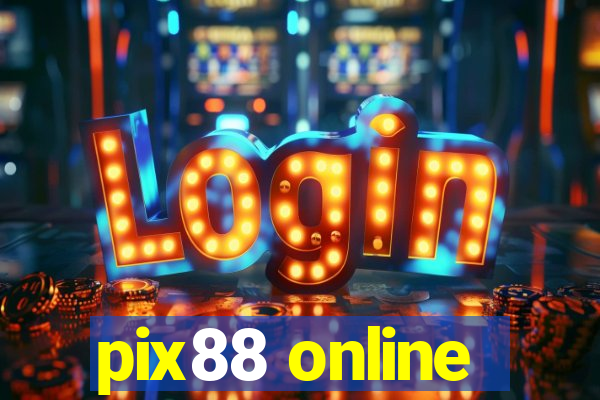 pix88 online